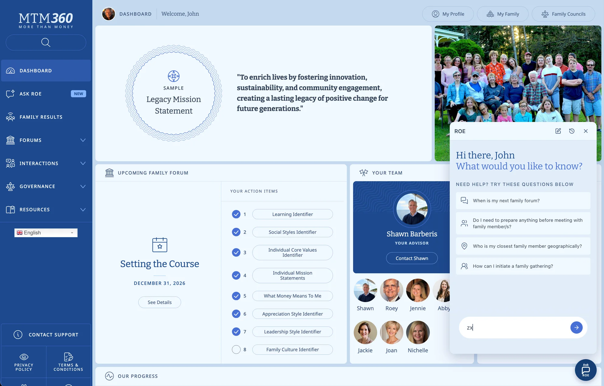 The MTM360 member dashboard: a sample legacy mission statement, an upcoming family forum called Setting the Course with eight action items such as Learning Identifier and Individual Core Values Identifier, the family's advisor team, and the Ask ROE assistant panel offering suggested questions